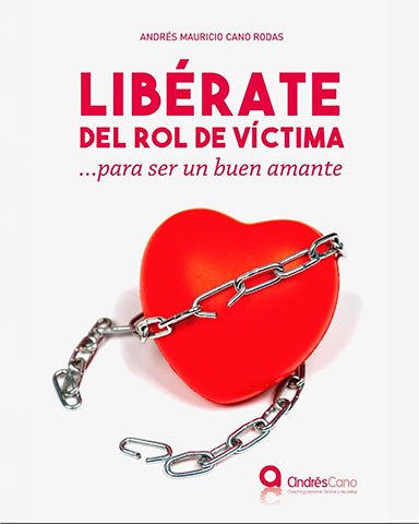 Libro liberate del rol de victima Andres cano Club literal tienda online de libros ebooks